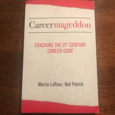 Careermageddon: Cracking the 21st Century Career Code Paperback