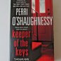 Keeper of the Keys by Perri O'Shaughnessy Paperback