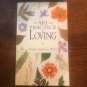 The Art and Practice of Loving Paperback – July 17, 1992