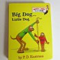 Big Dog Little Dog Bright & Early Board Books