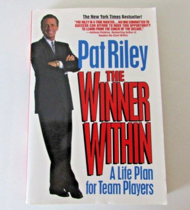 Winner Within A Life Plan for Team Players by Pat Riley Paperback