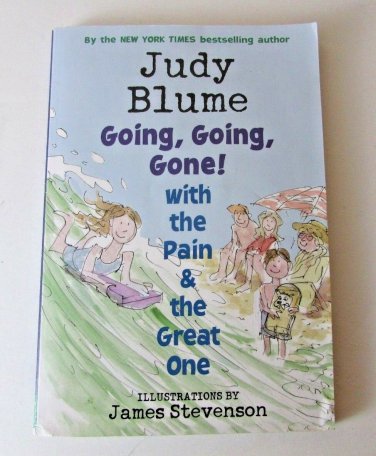 Going Going Gone! with the Pain and the Great One by James Stevenson Paperback