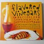 Flavored Vinegars 50 Recipes for Cooking with Infused Vinegars Paperback