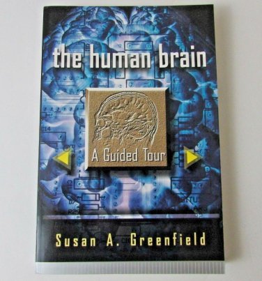The Human Brain A Guided Tour By Susan A. Greenfield Paperback