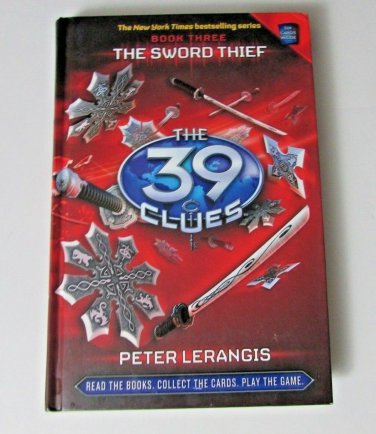 The 39 Clues The Sword Thief Book 3 by Peter Lerangis  Hardcover