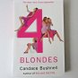 4 Blondes Author of Sex and the City by Candace Bushnell Paperback