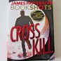 Cross Kill: An Alex Cross Story (BookShots) Paperback – June 7, 2016