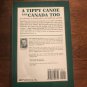 A Tippy Canoe and Canada Too (Living Forest Series, Volume 4) (Paperback)