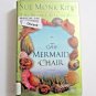 The Mermaid Chair by Sue Monk Kidd 1st Edition Hardcover