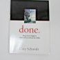 Done. What Most Religions Don't Tell You about the Bible Paperback