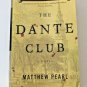 The Dante Club by Matthew Pearl Paperback