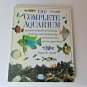 The Complete Aquarium By Peter W Scott Paperback