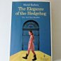 The elegance of the hedgehog by Muriel Barbery Paperback