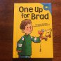 One Up For Brad (READ-IT! READERS) By Susan Blackaby
