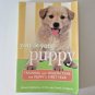 You and Your Puppy Training and Health Care for Your Puppy's First Year Paperbac