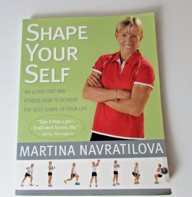 Shape Your Self  My 6-Step Diet and Fitness Plan to Achieve the Best Shape