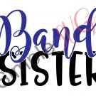 Band Sister Cut File
