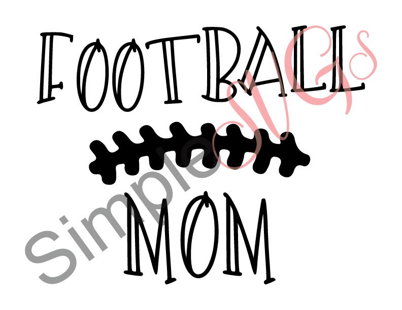 Football Mom Cut File