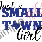 Just A Small Town Girl (Texas) Cut File