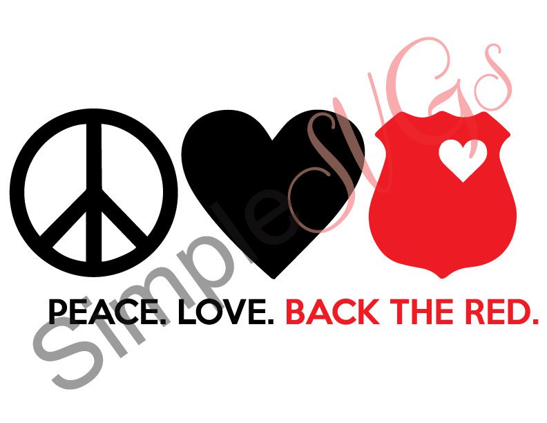 Peace. Love. Back The Red Cut File