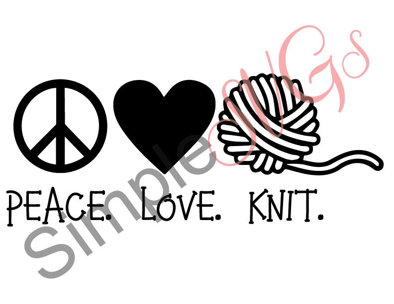 Peace. Love. Knit Cut File