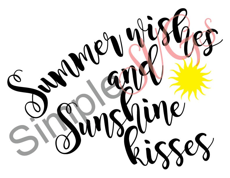 Summer Wishes & Sunshine Kisses Cut File
