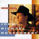 Kickin It Up by Montgomery, John Michael cd condition LIKE BRAND NEW