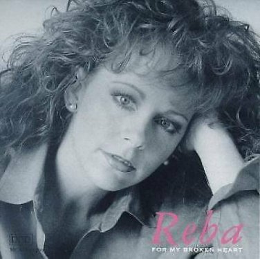 For My Broken Heart by Reba McEntire (CD, Oct-1991, MCA)
