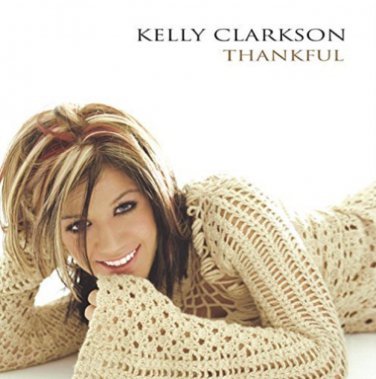 Clarkson Kelly-Thankful CD VERY GOOD condition