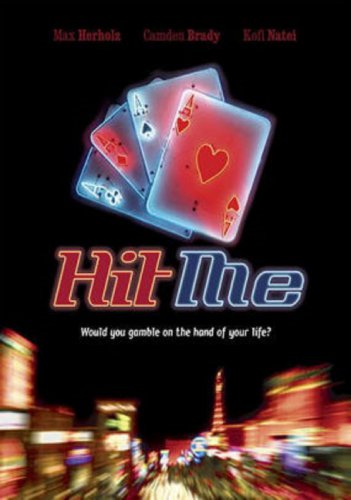 Hit Me (DVD, 2005) Max Herholz, Camden Brady, Kofi Natei LIKE NEW