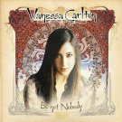 Be Not Nobody by Vanessa Carlton (CD, 2002, Universal Distribution) LIKE NEW