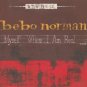 Myself When I Am Real by Bebo Norman (CD) LIKE NEW