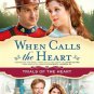 WHEN CALLS THE HEART TRIALS OF THE HEART BRAND NEW Hallmark
