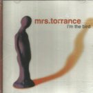 Mrs. Torrance I'm The Bird CD 1997 BMG Rock & Pop VERY GOOD CONDITION