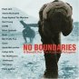 No Boundaries: A Benefit For The Kosovar Refuge - LIKE NEW