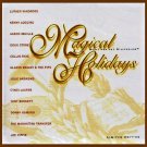 Magical Holidays Music for the Millennium CD 1999 - LIKE NEW