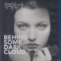 Behind Some Dark Cloud (Blu-ray) Alice Barrett, Mark Peters - BRAND NEW!