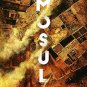 Mosul - Iraqi Liberation of Mosul from ISIS Fighters [Blu-ray] Ali Maula, Bashar Atiyat