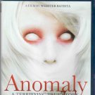 Anomaly: A Terrifying True Story (Blu-Ray) 	Hunter Alexes Parker, Lara Jean Mummert, Pablo Nuñez