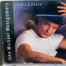 Life's a Dance - by John Michael Montgomery - Audio CD