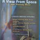A View From Space With Heavenly Music (Blu-ray Disc, 2006)