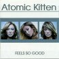 Feels So Good by Atomic Kitten  -  (CD Album 2002) - FREE POSTAGE**