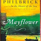 Mayflower by Nathaniel Philbrick (Hardcover) A Story of Courage, Community, And War