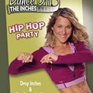 Dance Off The Inches Hip Hop Party (DVD) with Jennifer Galardi, Dancer