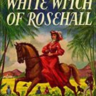 The White Witch of Rosehall by Herber G. de Lisser (Hardcover)