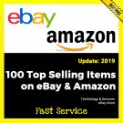 100 Top Selling Items on eBay and Amazon