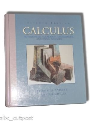 Calculus by Karl E. Byleen, Michael R. Ziegler, Raym...