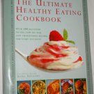 THE ULTIMATE HEALTHY EATING COOKBOOK Recipe Book HB
