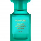 Tom Ford Sole Di Positano Acqua Perfume Eau de Toilette 1.7 oz/50 ml spray.