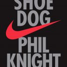 Shoe Dog: A Memoir by the Creator of NIKE Paperback – 1 May 2018 Shoe Dog: A Memoir by the Creator of NIKE Paperback – 1 May 2018